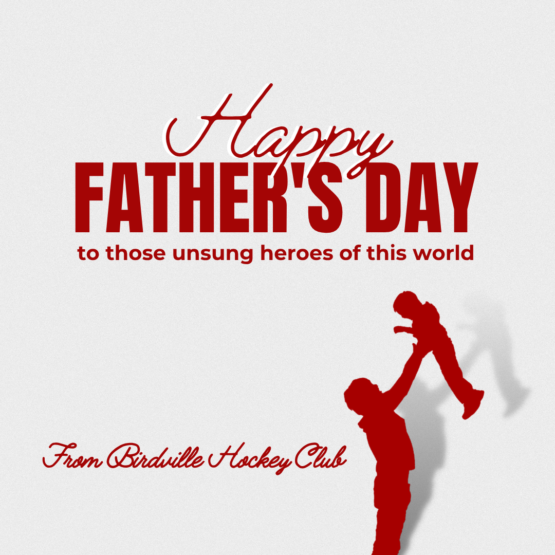Happy Fathers Day from The Birdville Hockey Club